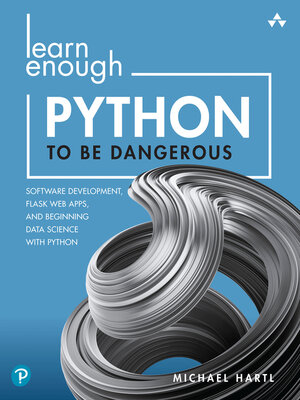 cover image of Learn Enough Python to Be Dangerous